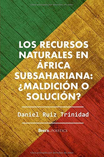 Los recursos naturales en África subsahariana: ¿maldición o solución?