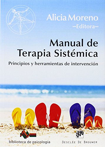 Manual De Terapia Sistemica. Principios: Principios y herramientas de intervención: 195 (Biblioteca de Psicología)