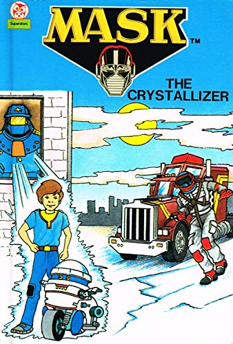 Mask, The Crystallizer