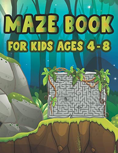 Maze Book For Kids Ages 4-8: Fun First Mazes for Kids 4-6, 6-8 year olds Maze book for Children Games Problem-Solving Cute Gift For Cute Kids