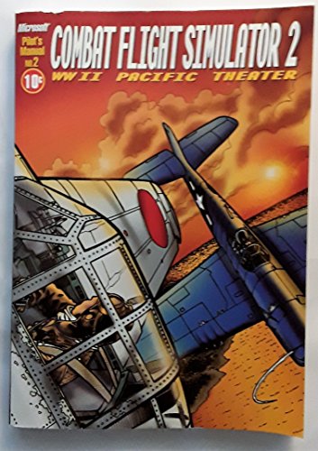 Microsoft Combat Flight Simulator 2: WW II Pacific Theater Pilot's Manual No. 2