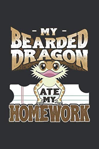 My Bearded Dragon Ate My Homework (Dream Journal): Dragon Books For Kids 7-10, My Dream Life Journal Notebook