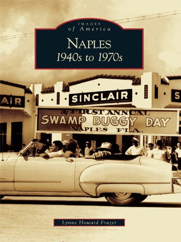 Naples: 1940s to 1970s (Images of America) (English Edition)