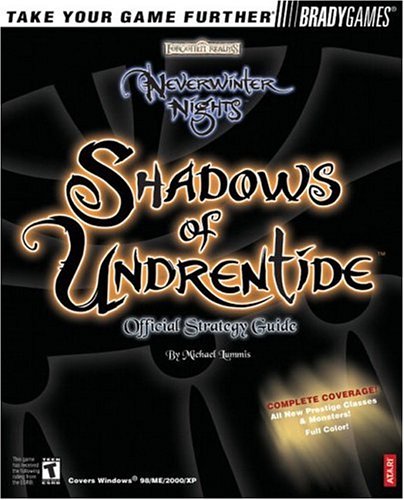 Neverwinter Nights™: Shadows of Undrentide Official Strategy Guide (Brady Games)