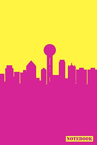 Notebook: Dallas Texas Cityscape Diary Journal (Pink & Yellow)
