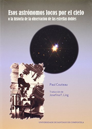 OP/356-Esos astrónomos locos por el cielo o la historia de la observación de las estrellas dobles