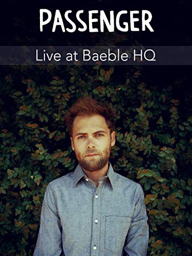 Passenger - Live at Baeble HQ