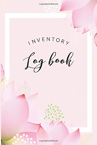 Pink Flower Inventory Log Book: Simple Tracking Sheets For Small Business Supplies, Items, Collections | Retail Sales, Management Book