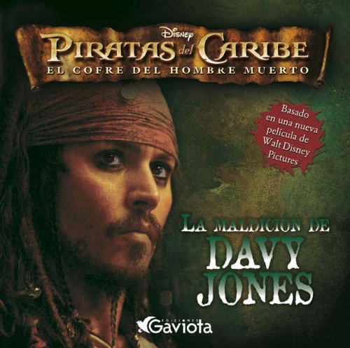 Piratas del Caribe. El cofre del hombre muerto. La maldición de Davy Jones. Libro de lectura (Piratas del Caribe 2)
