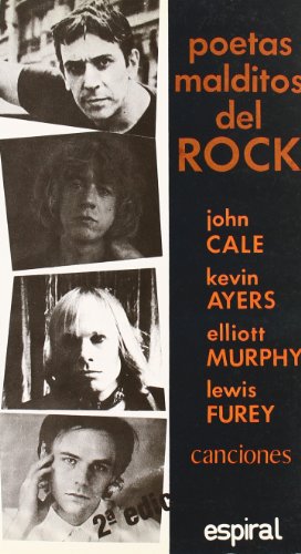 Poetas Malditos del Rock: Cale, Ayers, Murphy y Furey: 107 (Espiral / Canciones)