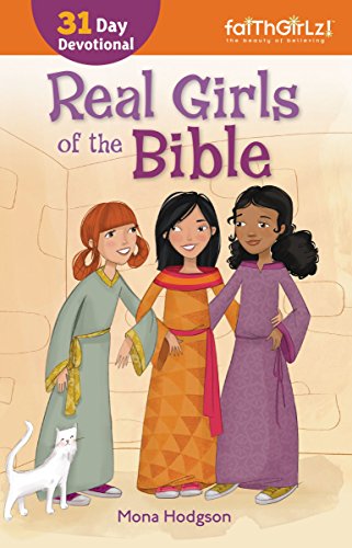 Real Girls of the Bible: A 31-Day Devotional (Faithgirlz) (English Edition)