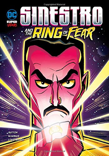 Sinestro and the Ring of Fear (DC Super Heroes (DC Super Villains))