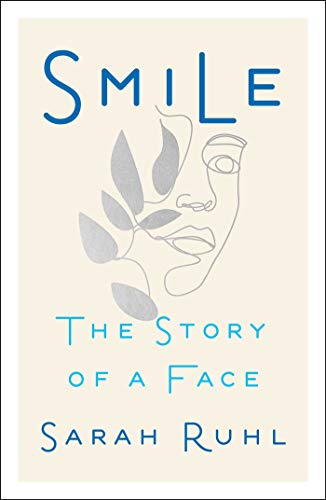 Smile: The Story of a Face (English Edition)