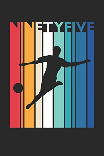 Soccer Notebook for 95 Year Old Women and Men - Vintage Soccer Journal - 95th Birthday Gift for Soccer Player Diary: Medium College-Ruled Journey Diary, 110 page, Lined, 6x9 (15.2 x 22.9 cm)