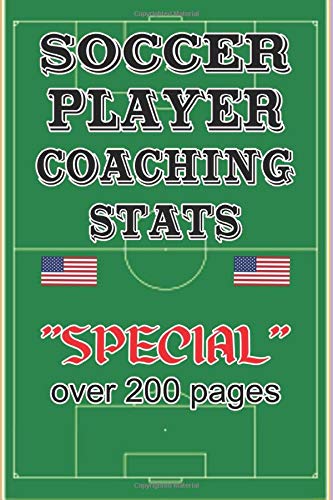 SOCCER PLAYER COACHING STATS "SPECIAL": over 200 pages