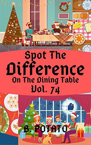 Spot the Difference On The Dining Table Vol.74: Children's Activities Book for Kids Age 3-7, Kids,Boys and Girls (English Edition)