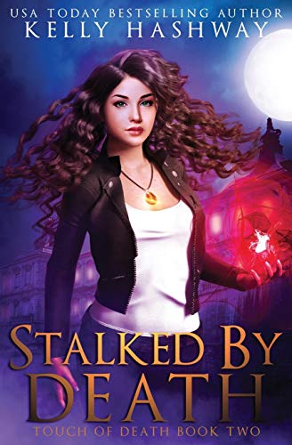 Stalked by Death: 2 (Touch of Death)