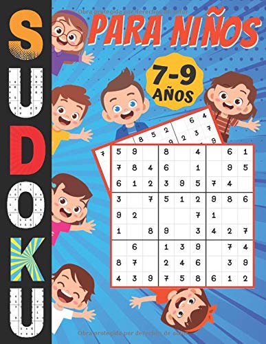 Sudoku para Niños 7-9 Años: juegos para jugar en familia, 200 cuadrículas tres niveles con instrucciones y soluciones, Regalo niño y niña