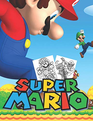 Super Mario: Exclusive Super Mario Coloring Book For Kids, Boys, Girls & Super Mario Fans ( Mario, Yoshi, Peach, Luigi... ) | New Edition High ... Mario Coloring Pages Sized By (8.5"x11" Inch)