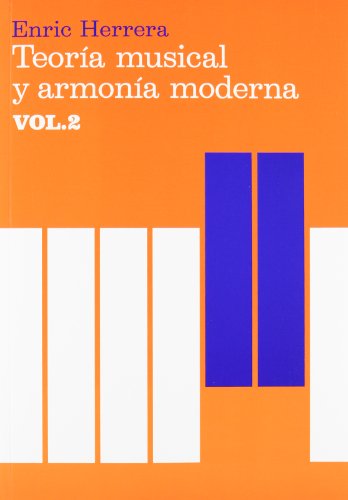 Teoría musical y armonía moderna vol. II (Música) Teoría musical y armonía moderna vol. II (Música)