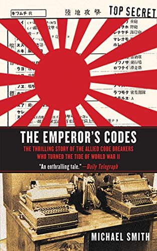The Emperor's Codes: The Thrilling Story of the Allied Code Breakers Who Turned the Tide of World War II (English Edition)
