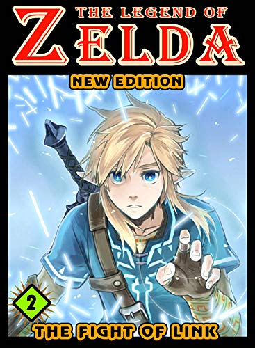 The Fight Of Link: Book 2 - Zelda Manga For Kids Graphic Fantasy Action Novel (English Edition)