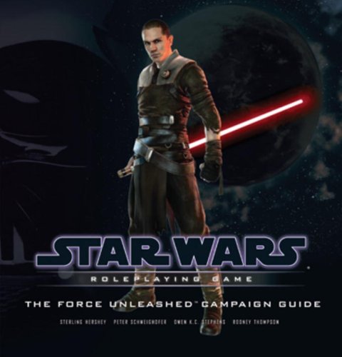The Force Unleashed Campaign Guide ("Star Wars" Roleplaying Game)