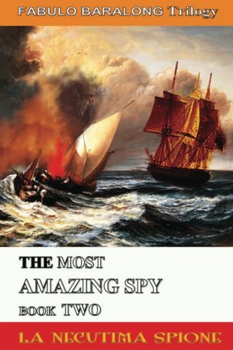 The Most Amazing Spy Book Two: Volume 2 (Atlantis Trilogy)