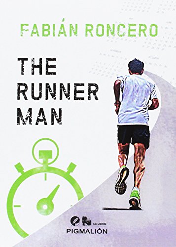 The runner man: 18 (Pigmalión Ex Libris)