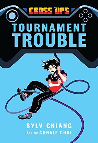 Tournament Trouble (Cross Ups, Book 1) (English Edition)