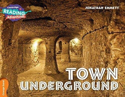 Town Underground Orange Band (Cambridge Reading Adventures)