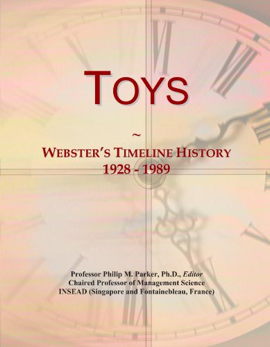 Toys: Webster's Timeline History, 1928 - 1989