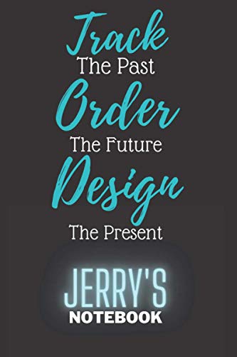 TRACK ORDER DESIGN Jerry's NoteBook: Personalized journal for Men And Kids | 6x9 inch 100 pages | gift notebook for Jerry, Men, Boys, Father,D49 Husband, Boyfriend, Brother, Dad | Birthday Gift.