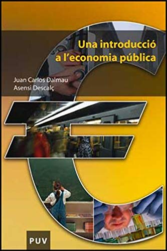 Una introducció a l'economia pública (Catalan Edition)