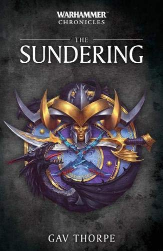 Warhammer 40k: The Sundering (Warhammer Chronicles)