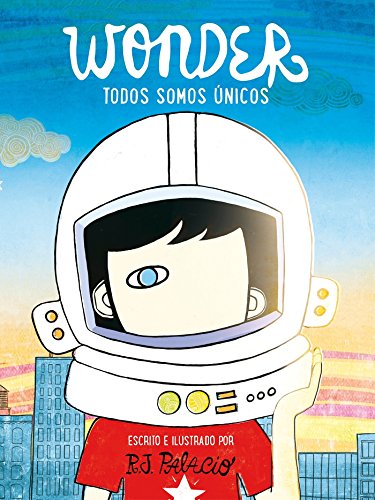 Wonder. Todos somos únicos (Nube de Tinta) Wonder. Todos somos únicos (Nube de Tinta)