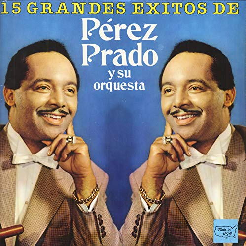 15 Grandes Exitos De Perez Prado Y Su Orquesta (LP)