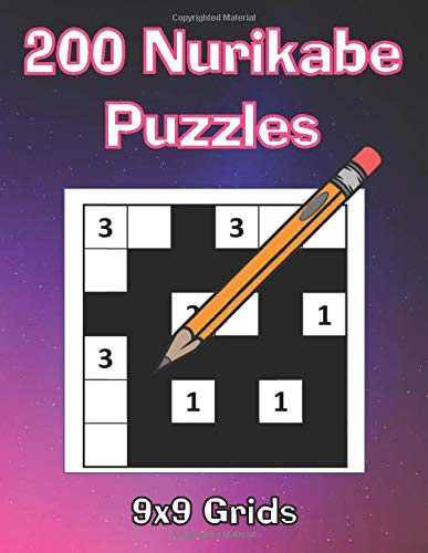 200 Nurikabe Puzzles 9x9 Grids: Large Size (8.5"x11") Fun Puzzle Book For Teens & Adults