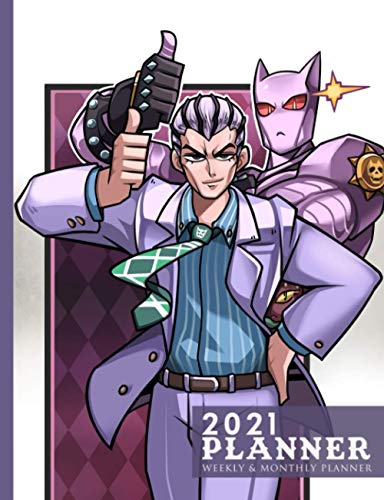2021 Planner: The Bizarre Adventure Of JoJo Kira Yoshikage Killer Queen Japanese Manga Artwork Over 176 Pages, 7,44 X 9,69 Inches, Month, Daily Journal, Passion, Do It All, Personalized, Goal