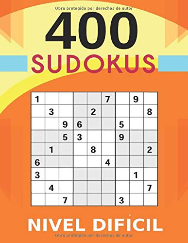 400 Sudokus Nivel Díficil: Incluye Soluciones | Cuaderno de Sudokus Tamaño A4 con 4 Sudokus por Página | 400 Puzzles | Cada Sudoku va Numerado | Perfecto Para Amantes de los Sudokus