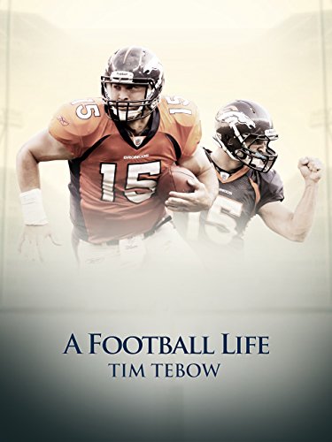 A Football Life - Tim Tebow