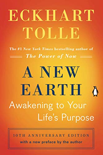 A New Earth Awakening to Your Life'S Purpose /Anglais (Oprah's Book Club)