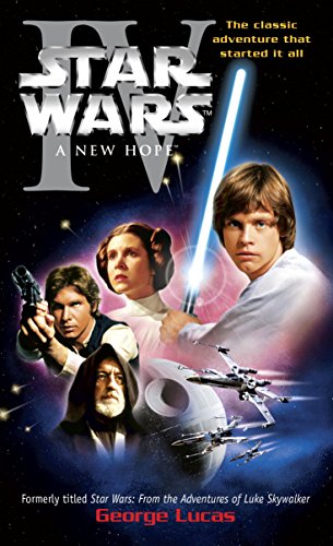 A New Hope: Star Wars: Episode IV (English Edition)