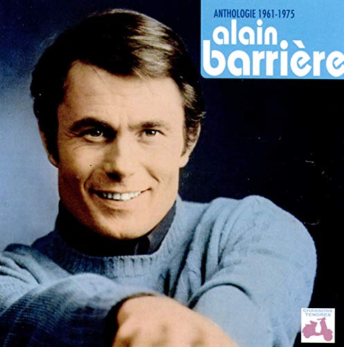 Alain Barrière Anthologie 1961-1975