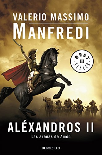 Aléxandros II: Las arenas de Amón: 2 (Best Seller)
