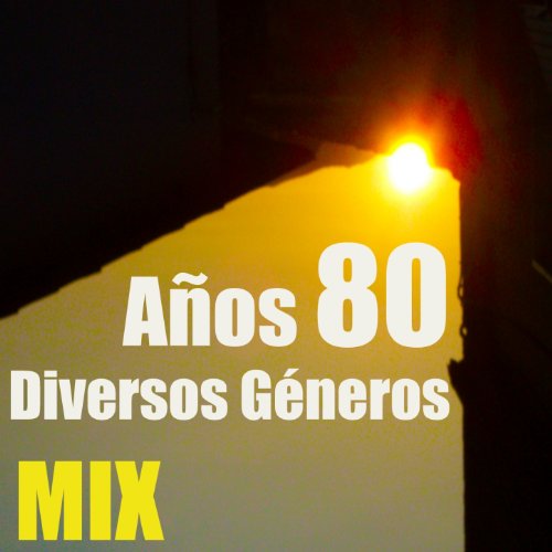 Años 80 Diversos Géneros (Mix)