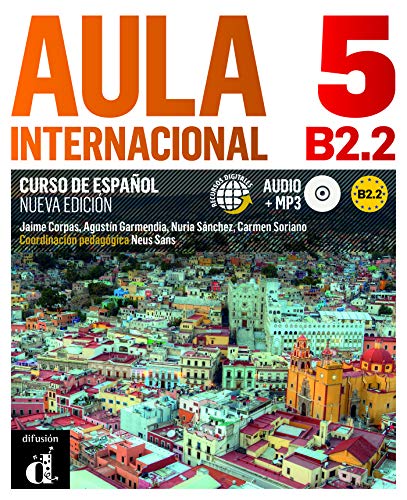 Aula Internacional Nueva edición 5 Libro del alumno: Aula Internacional Nueva edición 5 Libro del alumno: Vol. 5 (Ele - Texto Español)