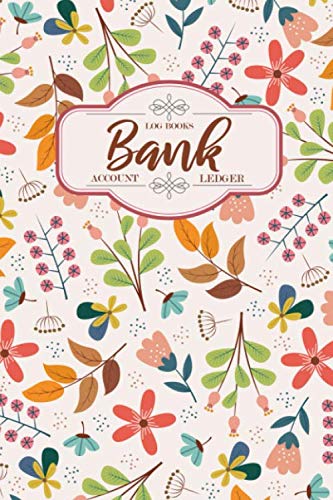Bank Account Ledger Log Books: An Organizer Records  and Tracker Personal Accounting Ledger 6x9 , 102 Pages (Bank Account Ledger Log Books for Gift)