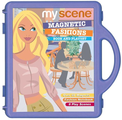Barbie My Scene: My City, Mys Style, My Scene (Magnetic Fashions Book And Playset)