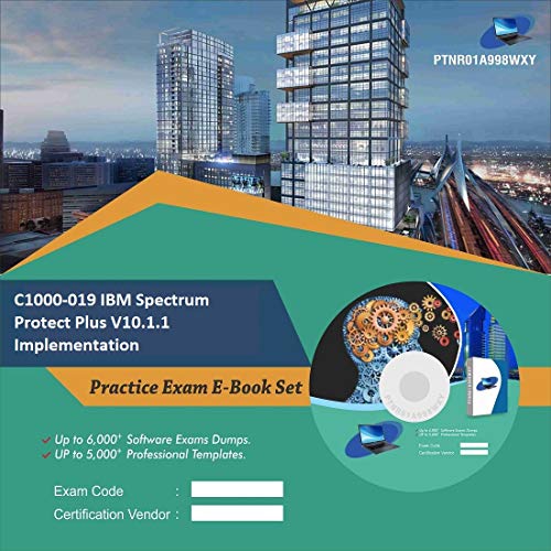 C1000-019 IBM Spectrum Protect Plus V10.1.1 Implementation Complete Video Learning Certification Exam Set (DVD)